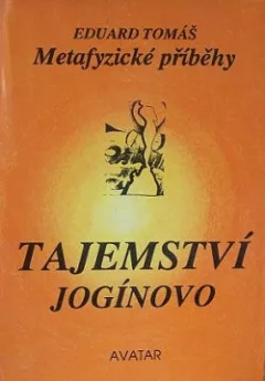 Tajemství jogínovo /díl 2/