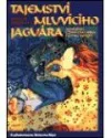 Tajemství mluvícího jaguára