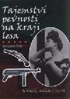 Tajemství pevnosti na kraji lesa