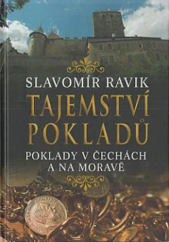 Tajemství pokladů: Poklady v Čechách a na Moravě