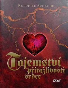 Tajemství přitažlivosti srdce