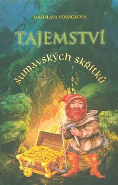 Tajemství šumavských skřítků