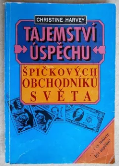 Tajemství úspěchu špičkových obchodníků světa