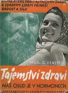 Tajemství zdraví - náš osud je v hormonech
