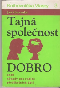 Tajná společnost  DOBRO