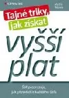 Tajné triky,jak získat vyšší plat