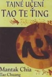 Tajné učení Tao Te Ťing