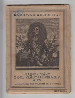 Tajné zprávy z dob vlády Ludvíka XIV.a XV.