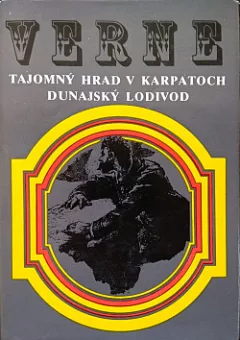 Tajomný hrad v Karpatoch / Dunajský lodivod