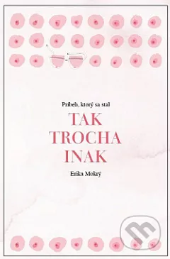 Tak trocha inak