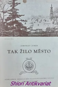 Tak žilo město