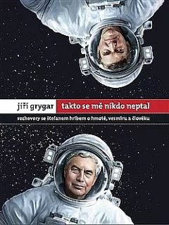 Takto se mě nikdo neptal