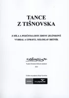 Tance z Tišnovska: z díla a pozůstalosti Zdeny Jelínkové