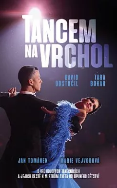 Tancem na vrchol: David Odstrčil, Tara Bohak
