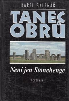 Tanec obrů: Není jen Stonehenge