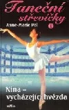 Nina - vycházející hvězda