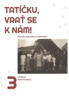 Tatíčku, vrať se k nám! Díl 3