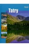 Tatry - Západní - Vysoké - Belianské - Nízké