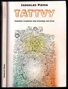 Tattvy: Tajemné vesmírné síly ovlivňující váš zivot