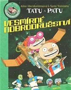 Tatu a Patu - Vesmírné dobrodružství