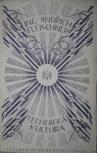 Technická kultura: sociálně-filosofické a kulturně-politické úvahy o dějinách technické práce