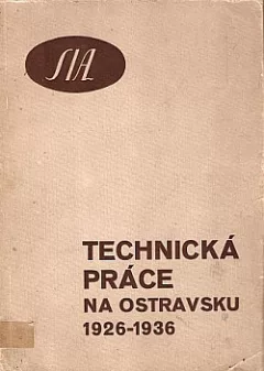 Technická práce na Ostravsku 1926-1936