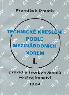 Technické kreslení podle mezinárodních norem I.
