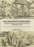 Technické pamiatky spojené s banskou a hutníckou činnosťou na Gemeri. I. časť,  Rožňava, Čučma, Pača, Drnava, Krásnohorské Podhradie, Kováčová, Lúčka, Bôrka
