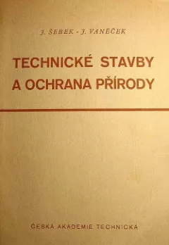Technické stavby a ochrana přírody