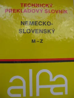 Technický prekladový slovník Nemecko - Slovenský M-Z