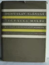Technika malby díl I.