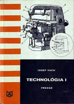 Technológia I: Frézár