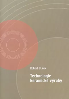 Technologie keramické výroby