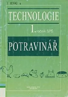 Technologie: Potravinář - 1. ročník SPŠ