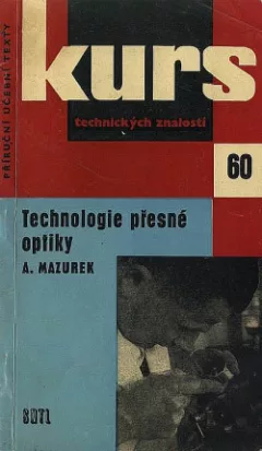 Technologie přesné optiky