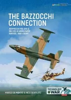 The Bazzocchi Connection: Aermacchi MB.326 & MB.339 in World-wide Service, 1961-Today