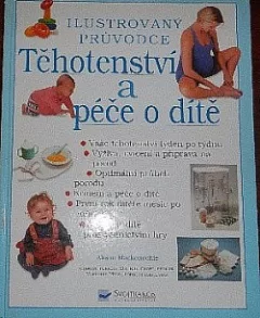 Těhotenství a péče o dítě