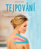 Tejpování - Svépomoc při bolestech svalů a jiných obtížích