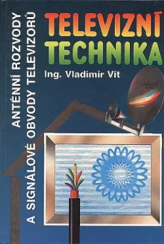 Televizní technika: Anténní rozvody a signálové obvody televizorů