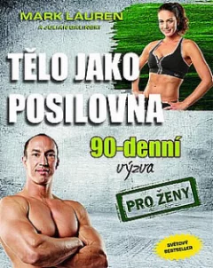 Tělo jako posilovna 90-denní výzva pro ženy