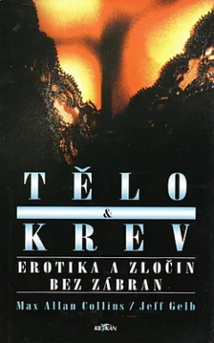 Tělo & krev: Erotika a zločin bez zábran