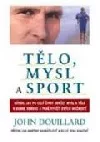 Tělo, mysl a sport
