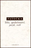 Tělo, společenství, jazyk, svět