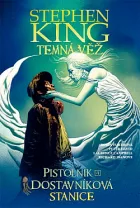 Temná věž 9: Pistolník 4: Dostavníková stanice
