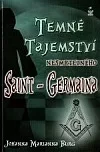 Temné tajemství nesmrtelného Saint-Germaina