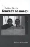 Tenkrát na koleji : studentské povídky