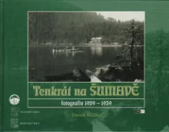 Tenkrát na Šumavě