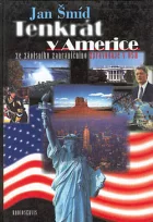 Tenkrát v Americe: Ze zápisníku zahraničního zpravodaje v USA