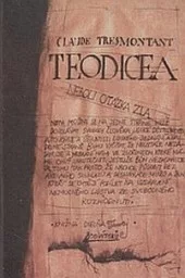 Teodicea neboli otázka zla