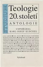 Teologie 20. století: Antologie